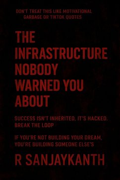 The Infrastructure Nobody Warned You About (Architecture of how the society lies, #1) (eBook, ePUB) - Sanjaykanth, R.