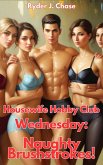 Housewife Hobby Club - Wednesday: Naughty Brushstrokes (eBook, ePUB) Housewife Hobby Club - Wednesday: Naughty Brushstrokes (eBook, ePUB)