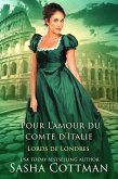 Pour L'amour du comte d'Italie (Lords de Londres, #2) (eBook, ePUB) Pour L'amour du comte d'Italie (Lords de Londres, #2) (eBook, ePUB)