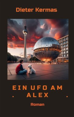 Ein UFO am Alex (eBook, ePUB) Ein UFO am Alex (eBook, ePUB)