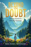 Beyond the Doubt: Finding Answers to Life's Big Questions (eBook, ePUB)
