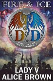 Fire & Ice, Dragons of Dragonose book 2 (eBook, ePUB) Fire & Ice, Dragons of Dragonose book 2 (eBook, ePUB)