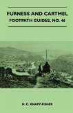 Furness and Cartmel - Footpath Guide (eBook, ePUB) Furness and Cartmel - Footpath Guide (eBook, ePUB)