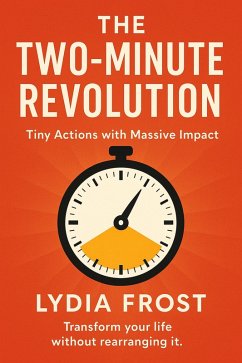 Cover The Two-Minute Revolution: Tiny Actions with Massive Impact (eBook, ePUB)