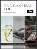 God Can Heal You (eBook, ePUB)