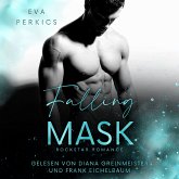 Falling Mask: New York Rockstar Romance (MP3-Download) Falling Mask: New York Rockstar Romance (MP3-Download)