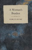 A Woman's Burden (eBook, ePUB)