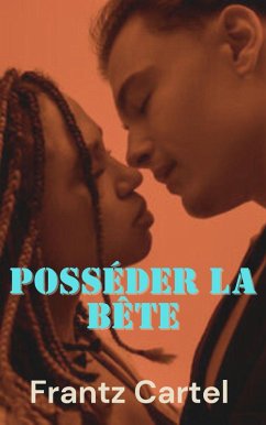 Posséder la bête (eBook, ePUB) Cover Posséder la bête (eBook, ePUB)