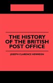The History of the British Post Office (eBook, ePUB)