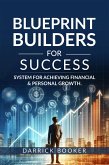 Blueprint Builders for Success (eBook, ePUB)