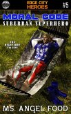 Moral Code #5: Suburban Superhero (eBook, ePUB) Moral Code #5: Suburban Superhero (eBook, ePUB)