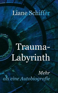 Trauma-Labyrinth (eBook, ePUB) Trauma-Labyrinth (eBook, ePUB)