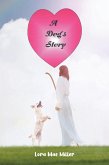 A Dog's Story (eBook, ePUB) A Dog's Story (eBook, ePUB)