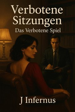 Cover Das Verbotene Spiel (Verbotene Sitzungen, #3) (eBook, ePUB)