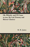 Oh, Whistle, and I'll Come to You, My Lad (Fantasy and Horror Classics) (eBook, ePUB)