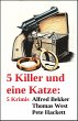 5 Killer und eine Katze: 5 Krimis... - Bild 1
