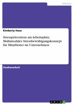 Cover Stressprävention am Arbeitsplatz. Multimodales Stressbewältigungskonzept für Mitarbeiter im Unternehmen (eBook, PDF)