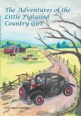 The Adventures of the Little Pigtailed Country Girl (eBook, ePUB) The Adventures of the Little Pigtailed Country Girl (eBook, ePUB)
