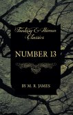 Number 13 (Fantasy and Horror Classics) (eBook, ePUB)