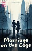 Marriage on the Edge (eBook, ePUB)