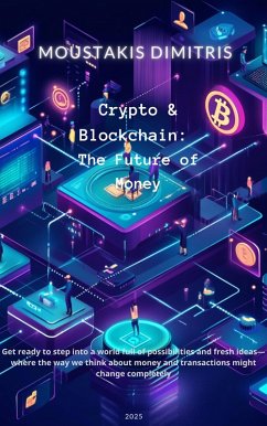 Cover Crypto & Blockchain: The Future of Money (eBook, ePUB)