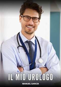 Il Mio Urologo (eBook, ePUB) - García, Manuel