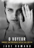 O Voyeur (eBook, ePUB)