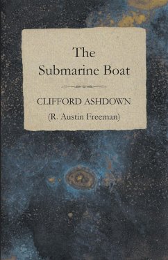 The Submarine Boat (eBook, ePUB) - Ashdown, Clifford