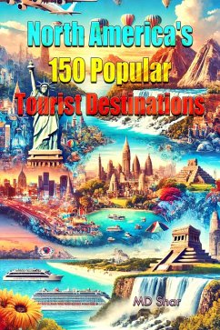 North America's 150 Popular Tourist Destinations (eBook, ePUB) - Shar, Md