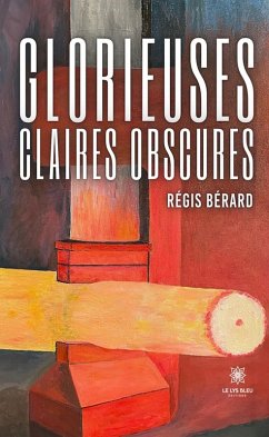 Cover Glorieuses claires obscures (eBook, ePUB)