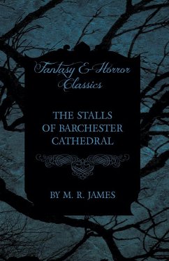 Cover The Stalls of Barchester Cathedral (Fantasy and Horror Classics) (eBook, ePUB)
