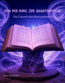 Von der Bibel zur Quantenphysik (eBook, ePUB)