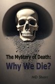 The Mystery of Death (eBook, ePUB) The Mystery of Death (eBook, ePUB)
