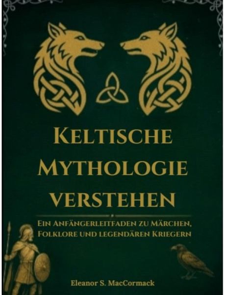 Keltische Mythologie verstehen (eBook, ePUB)