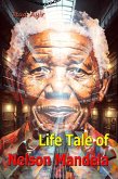 Life Tale of Nelson Mandela (eBook, ePUB)
