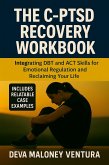 The C-PTSD Recovery Workbook (eBook, ePUB) The C-PTSD Recovery Workbook (eBook, ePUB)