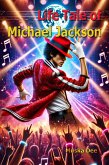 Life Tale of Michael Jackson (eBook, ePUB) Life Tale of Michael Jackson (eBook, ePUB)