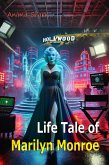 Life Tale of Marilyn Monroe (eBook, ePUB) Life Tale of Marilyn Monroe (eBook, ePUB)
