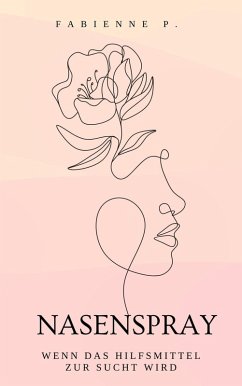 Nasenspray (eBook, ePUB) - P., Fabienne