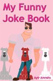 My Funny Joke Book (eBook, ePUB)