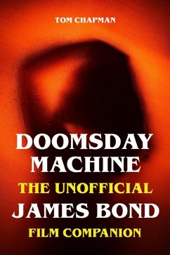 Cover Doomsday Machine - The Unofficial James Bond Film Companion (eBook, ePUB)