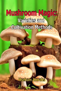 Mushroom Magic (eBook, ePUB) - Amrahs, Hseham