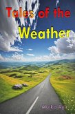 Tales of the Weather (eBook, ePUB) Tales of the Weather (eBook, ePUB)