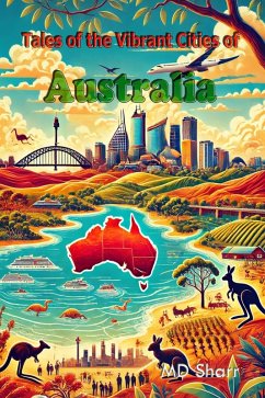 Tales of the Vibrant Cities of Australia (eBook, ePUB) - Sharr, Md