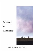 Scatole e antenne (eBook, ePUB) Scatole e antenne (eBook, ePUB)
