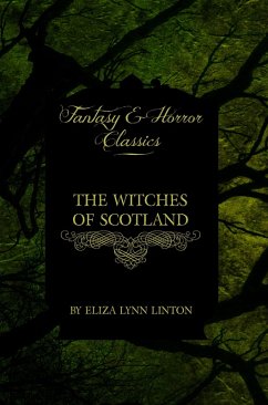 Cover The Witches of Scotland (Fantasy and Horror Classics) (eBook, ePUB)