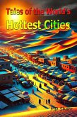 Tales of the World's Hottest Cities (eBook, ePUB)