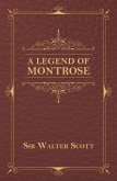A Legend Of Montrose (eBook, ePUB)