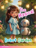 The Magical Robot Garden (eBook, ePUB)