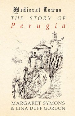 Cover The Story of Perugia (Medieval Towns Series) (eBook, ePUB)